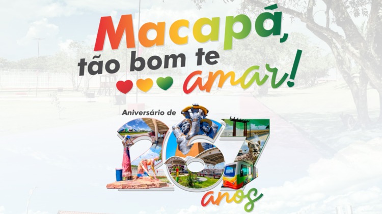 Prefeitura de Macapá lança programação dos 267 anos da cidade