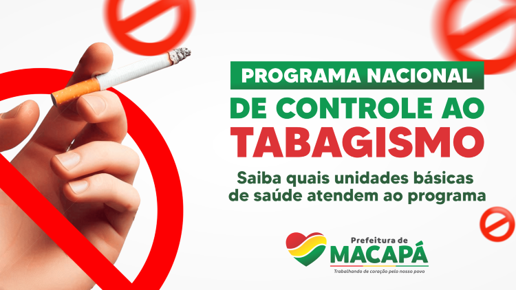 Prefeitura de Macapá garante tratamento continuado de controle ao tabagismo